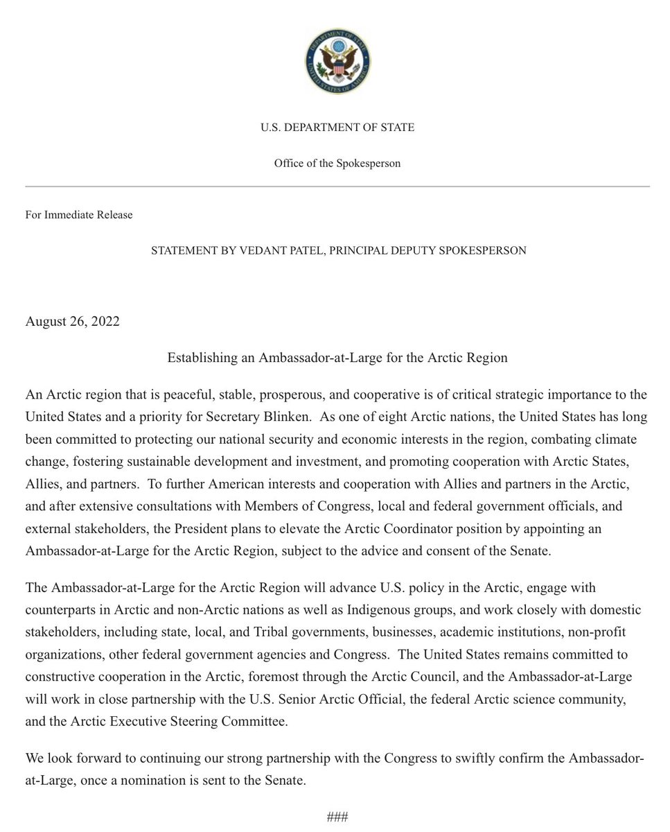 Announcement from @StateDept that @POTUS plans to elevate the Arctic Coordinator position by appointing an Ambassador-at-Large for the Arctic Region, subject to the advice and consent of the Senate